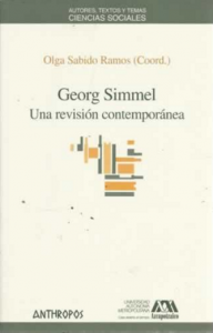 Portada del libro: Georg Simmel, una revisión contemporánea. Olga Sabido Ramos (Coordinadora)